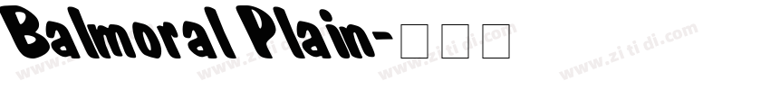 Balmoral Plain字体转换